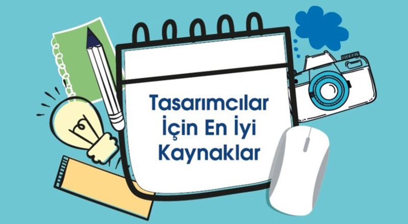 Web Tasarımcılar İçin Ücretsiz Kaynaklar